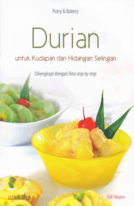 Serba-serbi Durian, Si Buah Berduri