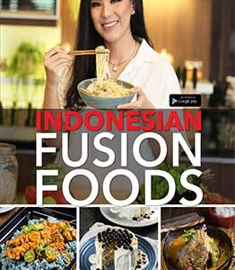 Indonesian Fusion Foods