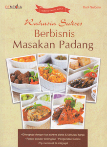 RahasiaSuksesBerbisnisMasakanPadang